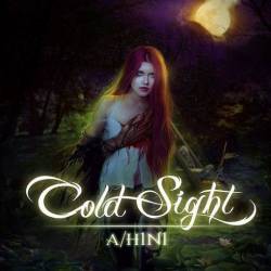 Cold Sight : A-H1N1